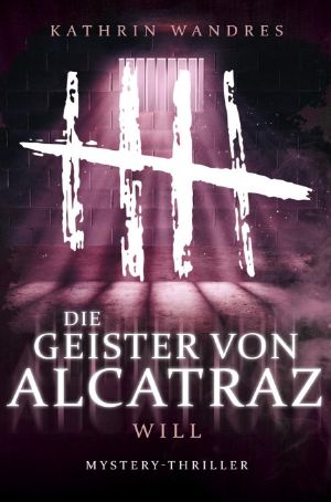 [Geister von Alcatraz 03] • Will